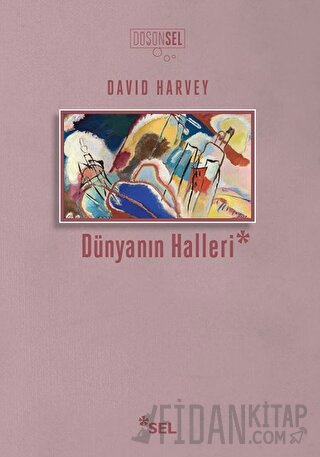 Dünyanın Halleri David Harvey