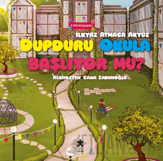 Dupduru Okula Başlıyor mu?