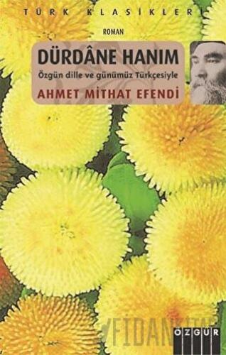 Dürdane Hanım Ahmet Mithat Efendi