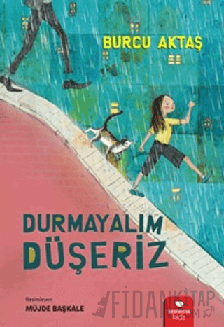 Durmayalım Düşeriz