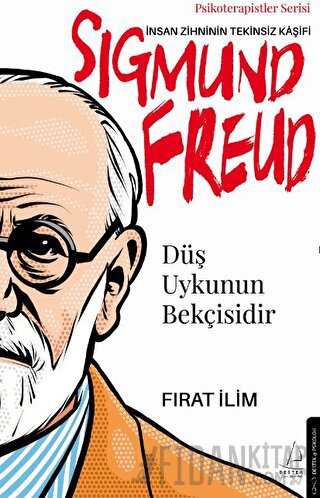 Düş Uykunun Bekçisidir-Sigmund Freud