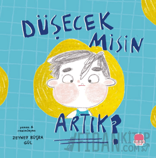 Düşecek misin Artık?