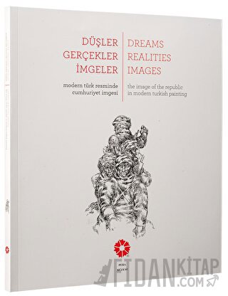 Düşler Gerçekler İmgeler / Dreams, Realities, Images