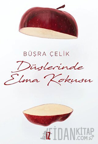 Düşlerinde Elma kokusu