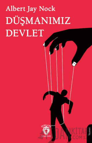 Düşmanımız Devlet Albert Jay Nock