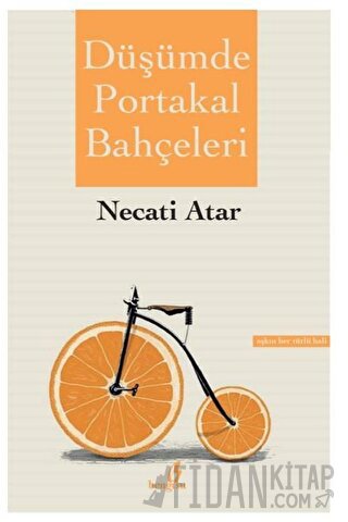 Düşümde Portakal Bahçeleri