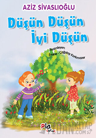 Düşün Düşün İyi Düşün