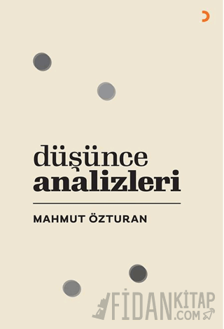 Düşünce Analizleri Mahmut Özturan