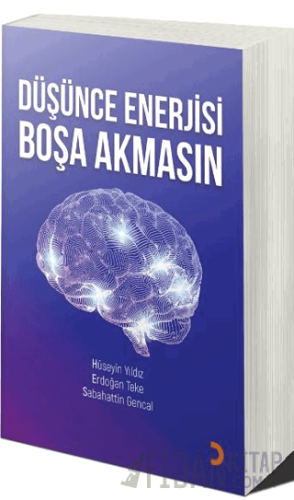 Düşünce Enerjisi Boşa Akmasın Hüseyin Yıldız