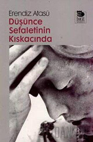 Düşünce Sefaletinin Kıskacında