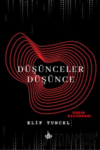 Düşünceler Düşünce: Aşkın Rezonansı