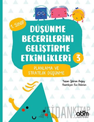 Düşünme Becerilerini Geliştirme Etkinlikleri 3 Şükran Anğay