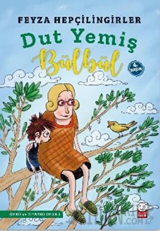 Dut Yemiş Bülbül Feyza Hepçilingirler