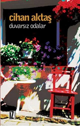 Duvarsız Odalar