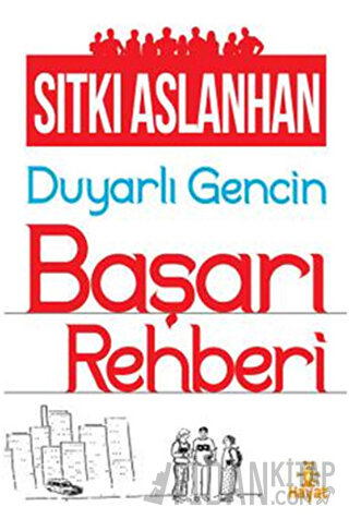 Duyarlı Gencin Başarı Rehberi Sıtkı Aslanhan