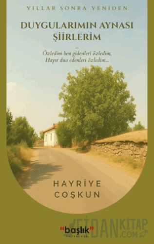 Duygularımın Aynası Şiirlerim Hayriye Coşkun