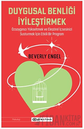 Duygusal Benliği İyileştirmek