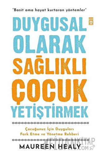 Duygusal Olarak Sağlıklı Çocuk Yetiştirmek