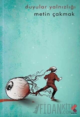 Duyular Yalnızlığı