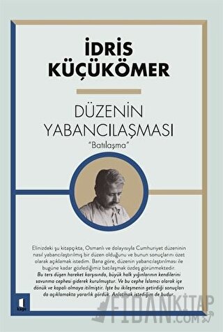 Düzenin Yabancılaşması “Batılaşma”