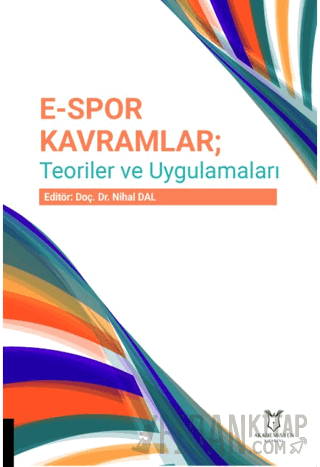 E-Spor kavramlar; Teoriler Ve Uygulamaları