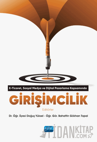 E-Ticaret, Dijital Pazarlama ve Sosyal Medya Kapsamında Girişimcilik