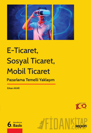 E–Ticaret, Sosyal Ticaret, Mobil Ticaret