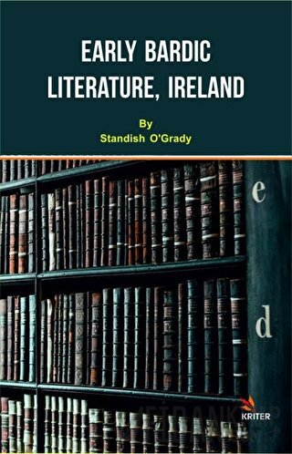 Early Bardic Literature, Ireland