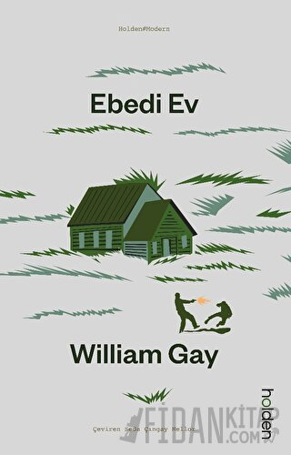 Ebedi Ev William Gay