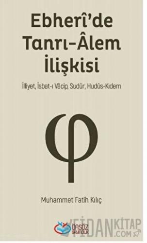 Ebheri'de Tanrı-Alem İlişkisi