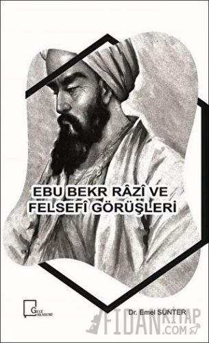 Ebu Bekr Razi ve Felsefi Görüşleri