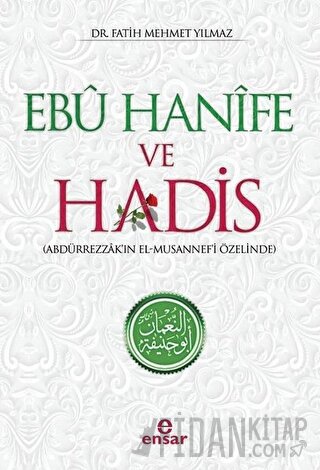 Ebu Hanife ve Hadis Fatih Mehmet Yılmaz
