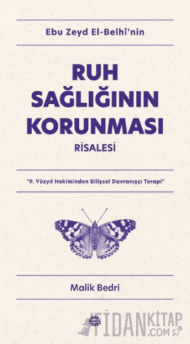 Ebu Zeyd el-Belhi’nin Ruh Sağlığının Korunması Risalesi Malik Bedri
