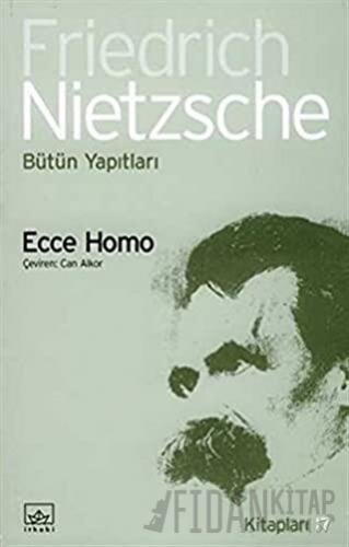 Ecce Homo Friedrich Wilhelm Nietzsche