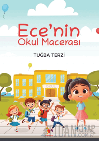 Ece’nin Okul Macerası