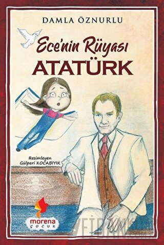 Ece'nin Rüyası Atatürk