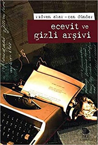 Ecevit Ve Gizli Arşivi