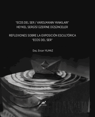 Ecos Del Ser / Varolmanın Yankıları