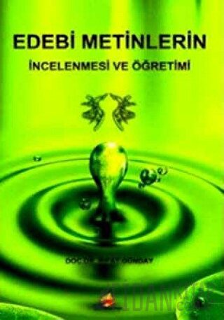 Edebi Metinlerin İncelenmesi ve Öğretimi