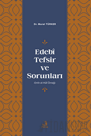 Edebi Tefsir ve Sorunları