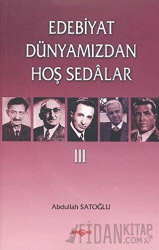 Edebiyat Dünyamızdan Hoş Sedalar 3