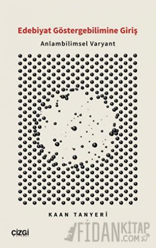 Edebiyat Göstergebilimine Giriş - Anlambilimsel Varyant