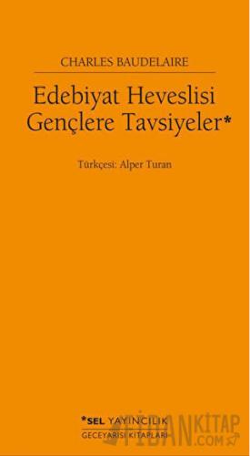 Edebiyat Heveslisi Gençlere Tavsiyeler