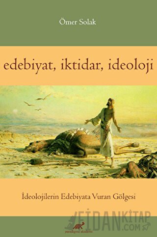 Edebiyat İktidar İdeoloji