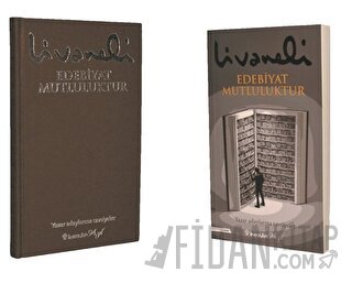 Edebiyat Mutluluktur (Ciltli - Şömizli)