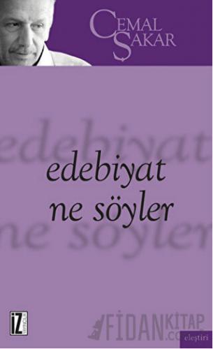 Edebiyat Ne Söyler