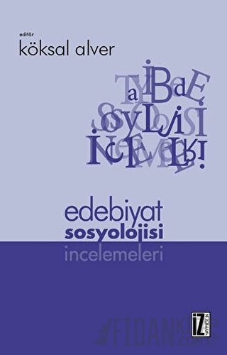 Edebiyat Sosyolojisi İncelemeleri
