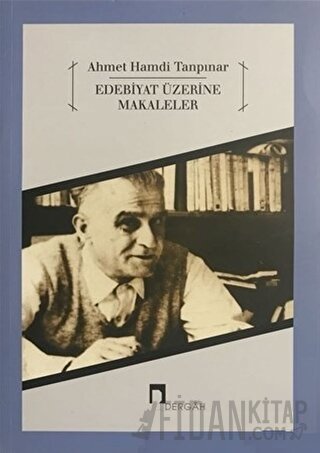 Edebiyat Üzerine Makaleler Ahmet Hamdi Tanpınar