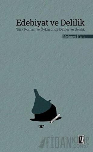 Edebiyat ve Delilik