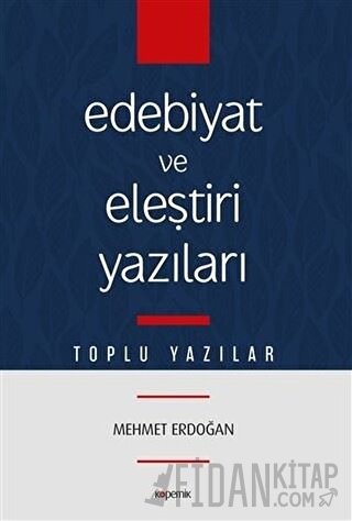 Edebiyat ve Eleştiri Yazıları